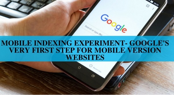 Google's Mobile First Indexing
